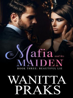 cover image of The Mafia and His Maiden